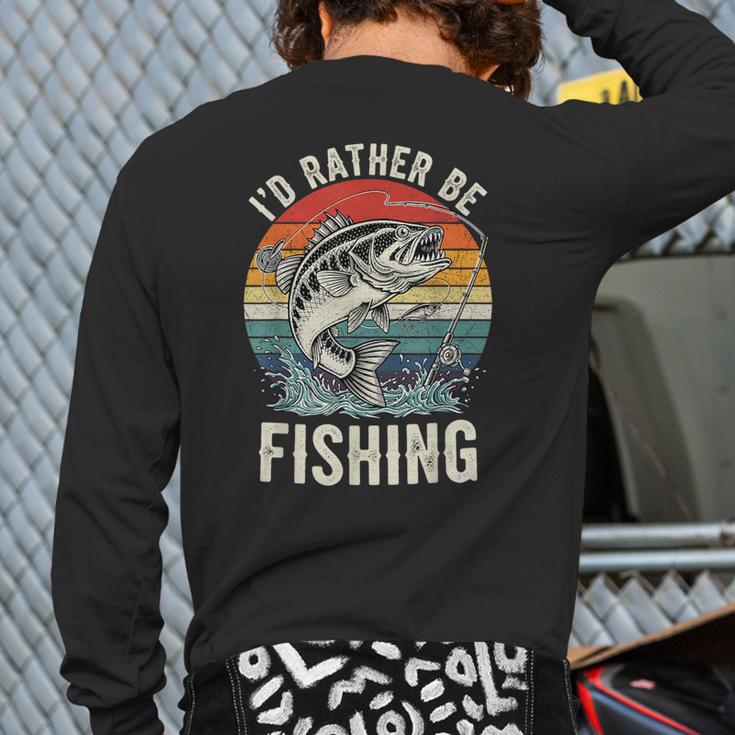 Vintage I'd Rather Be Fishing Graphic Bass Dad Boy Men Long Sleeve T-Shirt Back Print Vintage I'd Rather Be Fishing Graphic Bass Dad Boy Men Long Sleeve T-Shirt Back Print