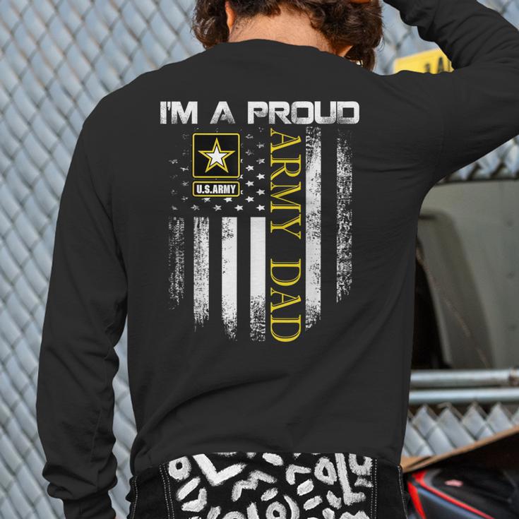 Vintage I'm A Proud Army Dad With American Flag Long Sleeve T-Shirt Back Print Vintage I'm A Proud Army Dad With American Flag Long Sleeve T-Shirt Back Print