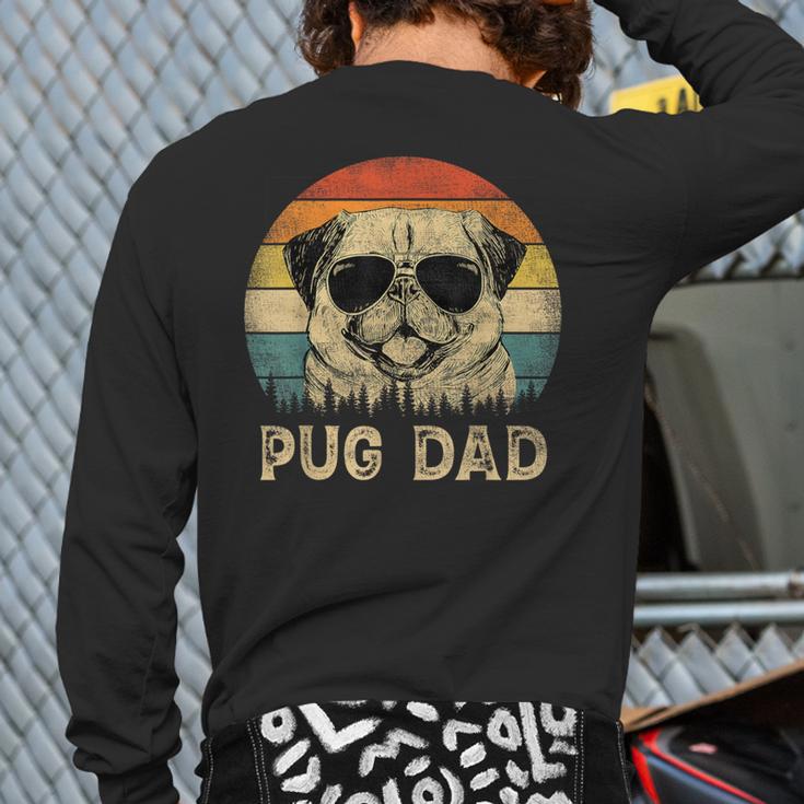 Vintage Pug Dad Dog Lovers Father's Day Tee Long Sleeve T-Shirt Back Print