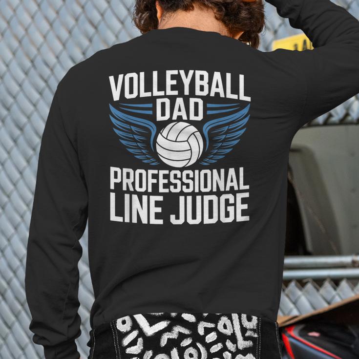 Volleyball Dad Professional Line Judge Volleyball Father Long Sleeve T-Shirt Back Print Volleyball Dad Professional Line Judge Volleyball Father Long Sleeve T-Shirt Back Print