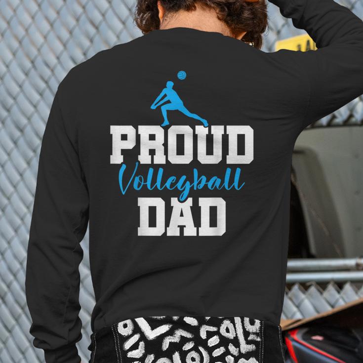 Volleyball Player Team Dad Father Proud Volleyball Dad Long Sleeve T-Shirt Back Print