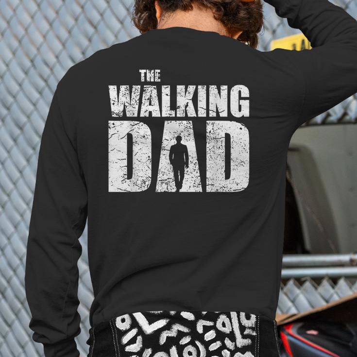 The Walking Dad Father Man Dead Retro Vintage Men Fun Long Sleeve T-Shirt Back Print
