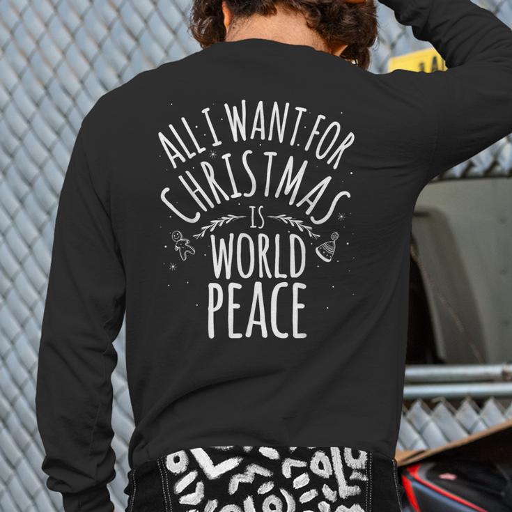 ALL I WANT FOR CHRISTMAS IS WORLD PEACE Shirt Mom Dad Long Sleeve T-Shirt Back Print ALL I WANT FOR CHRISTMAS IS WORLD PEACE Shirt Mom Dad Long Sleeve T-Shirt Back Print