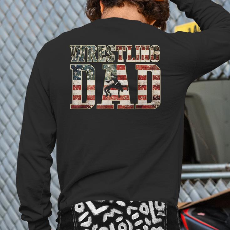 Wrestling Dad American Flag Matching For Dads Of Wrestlers Long Sleeve T-Shirt Back Print