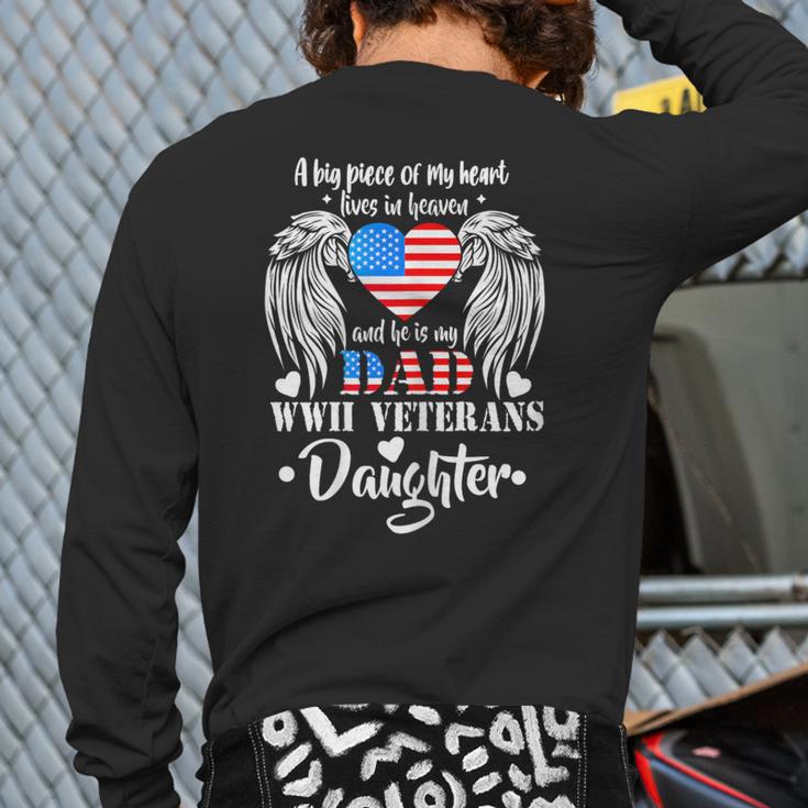 WWII Veterans Daughter Dad Remembrance Veteran Day Long Sleeve T-Shirt Back Print