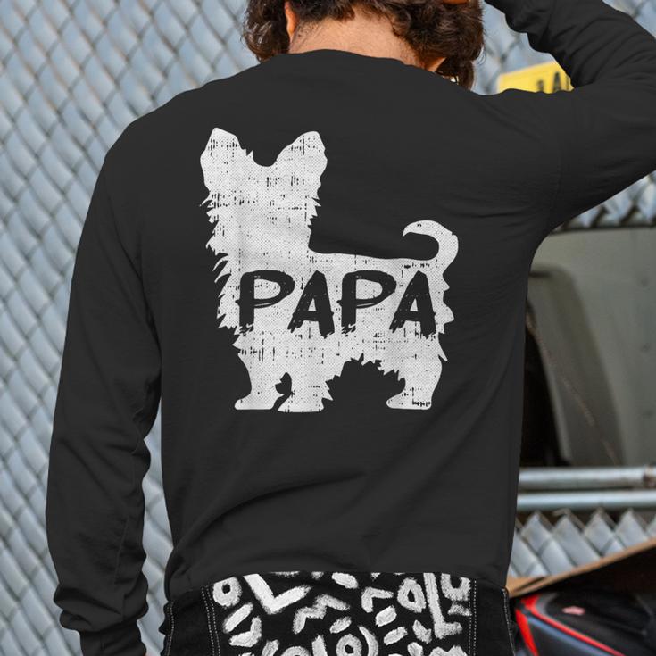 Yorkshire Terrier Papa Dog Puppy Doggie Pet Lover Yorkie Dad Long Sleeve T-Shirt Back Print Yorkshire Terrier Papa Dog Puppy Doggie Pet Lover Yorkie Dad Long Sleeve T-Shirt Back Print