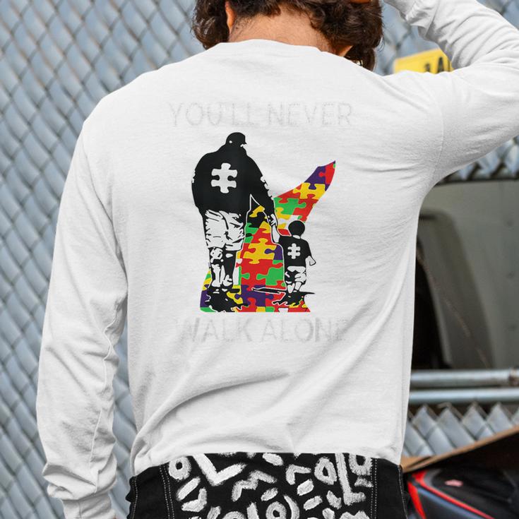 Autism Dad Support Alone Puzzle You'Ll Never Walk Premium Tri-Blend Long Sleeve T-Shirt Back Print Autism Dad Support Alone Puzzle You'Ll Never Walk Premium Tri-Blend Long Sleeve T-Shirt Back Print
