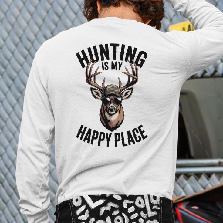 Camo Deer Hunting Is My Happy Place Dad Hunter Long Sleeve T-Shirt Back Print