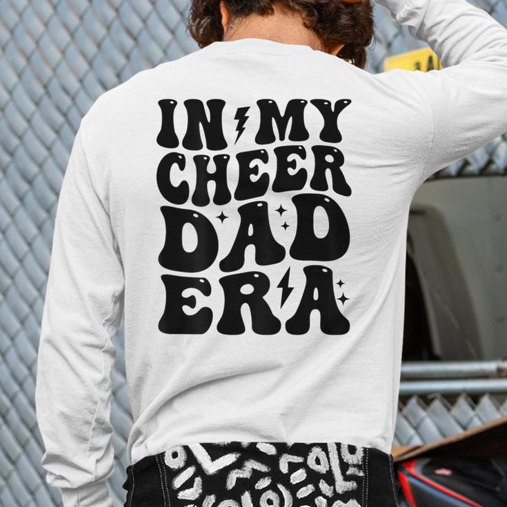 In My Cheer Dad Era Cheerleader Dad Sports Groovy Long Sleeve T-Shirt Back Print