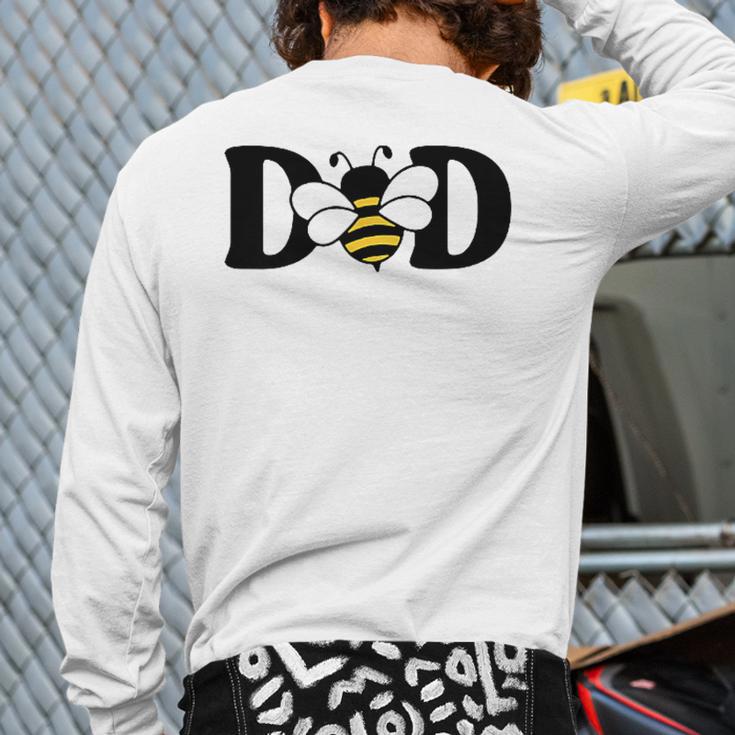 Dad Bee Cute Beekeeping 1st Birthday Matching Family Dada Long Sleeve T-Shirt Back Print