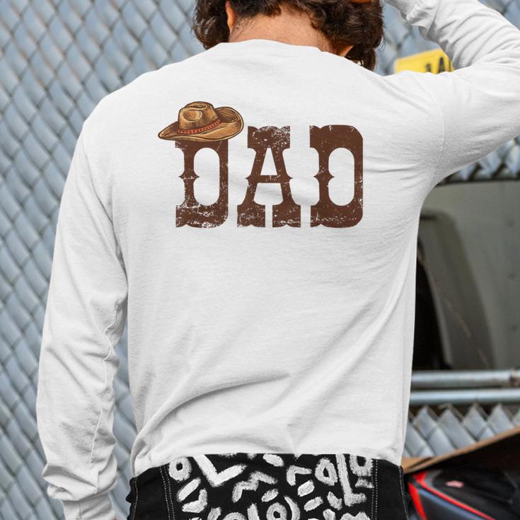 Dad Western Family Matching Birthday Cowboy Cowgirl Long Sleeve T-Shirt Back Print