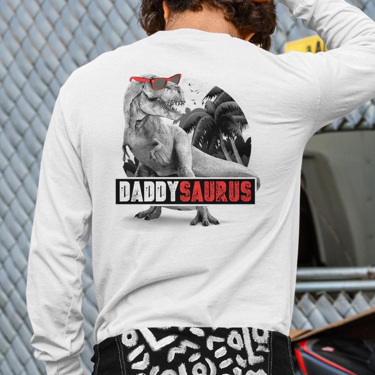 Daddysaurus T-Rex Dad Dinosaur Daddy Saurus Fathers Day Long Sleeve T-Shirt Back Print Daddysaurus T-Rex Dad Dinosaur Daddy Saurus Fathers Day Long Sleeve T-Shirt Back Print