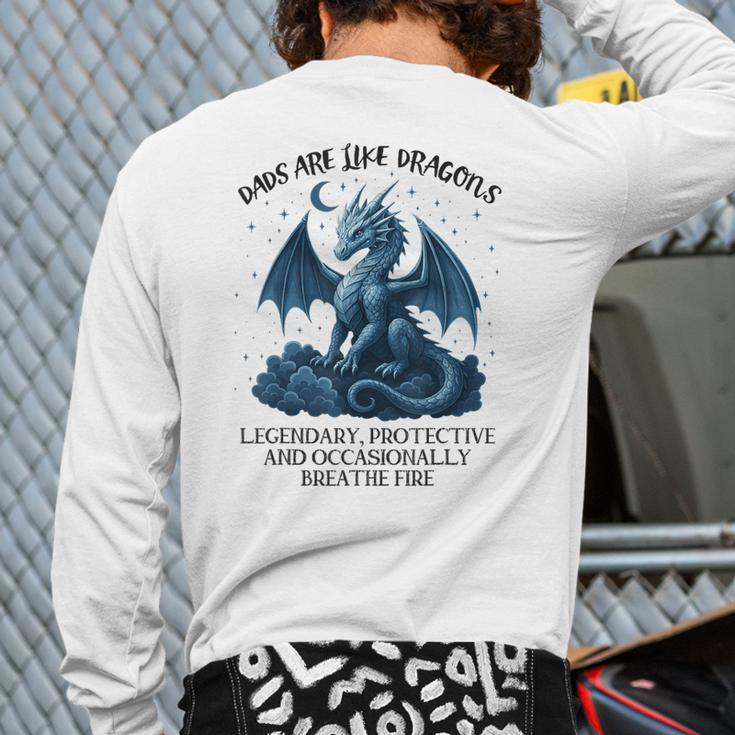 Dads Are Like Dragons Legendary Protective Fatherhood Long Sleeve T-Shirt Back Print