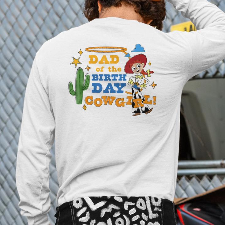 Disney And Pixar's Toy Story Dad Of The Birthday Cowgirl Long Sleeve T-Shirt Back Print