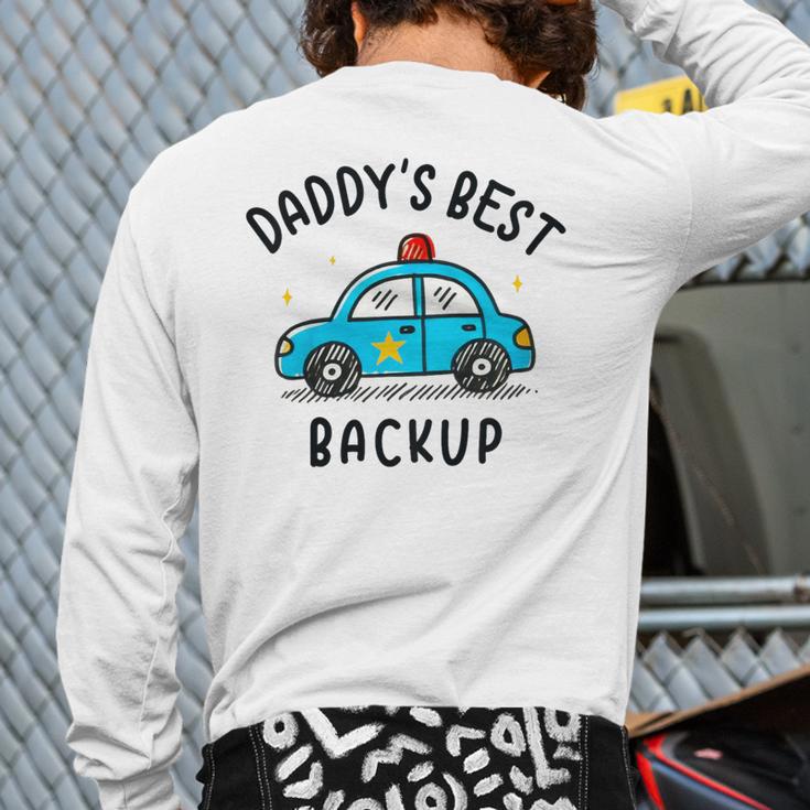 Father Son Daughter Daddy's Best Backup Father's Day Toddler Long Sleeve T-Shirt Back Print