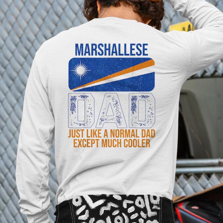 Marshallese Dad Marshall Islands Flag For Father's Day Long Sleeve T-Shirt Back Print