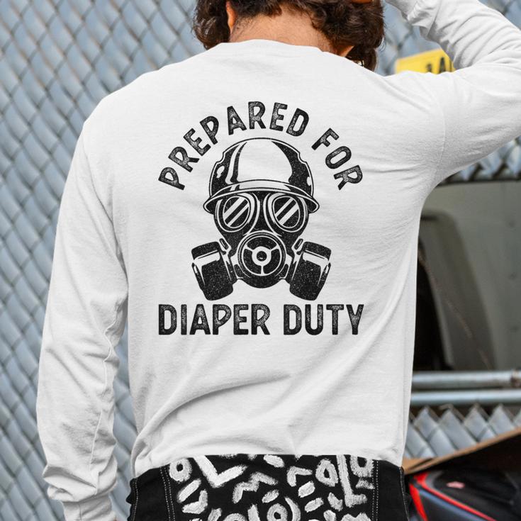 New Dad Prepared For Diaper Duty Long Sleeve T-Shirt Back Print