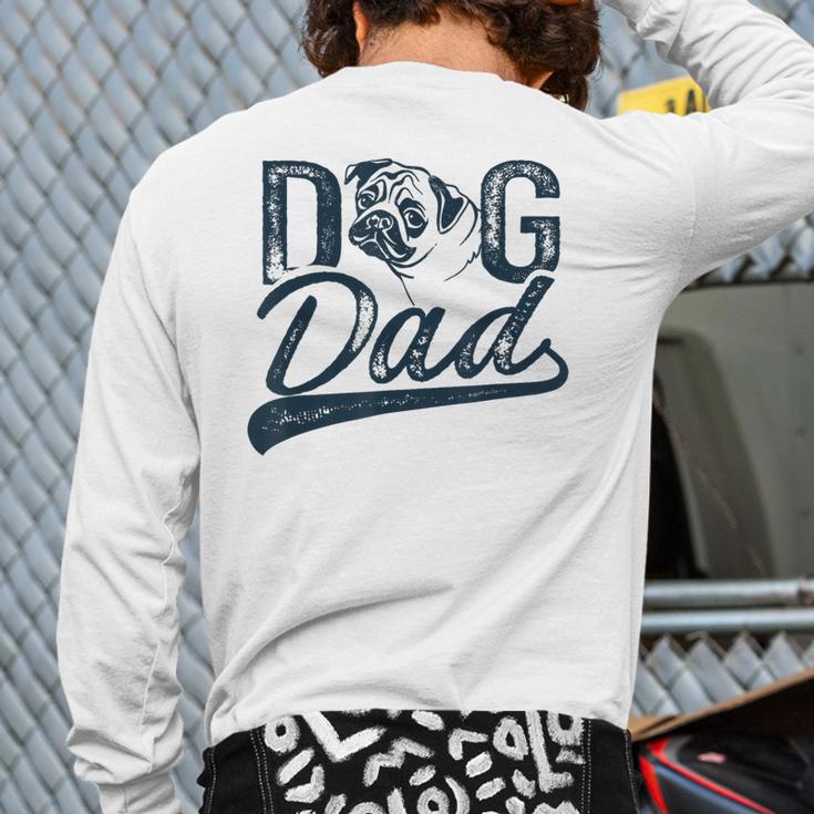 Pug Dog Dad Men Long Sleeve T-Shirt Back Print