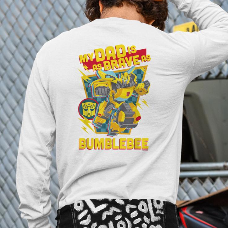 Transformers Father's Day Bumblebee My Dad Is Brave Long Sleeve T-Shirt Back Print
