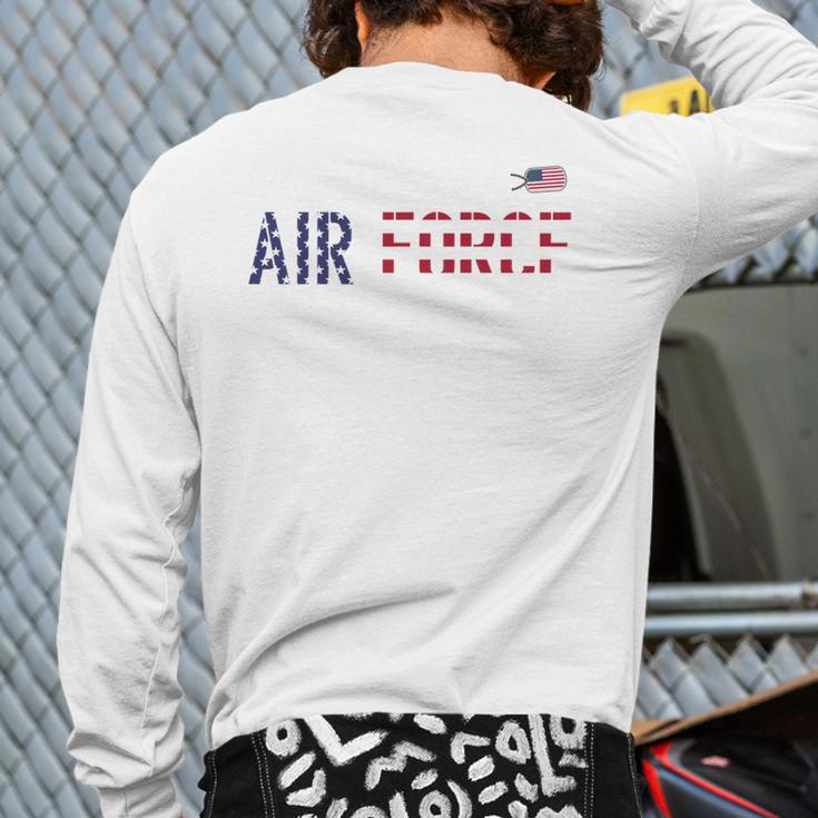 US Flag Proud Air Force Dad Long Sleeve T-Shirt Back Print US Flag Proud Air Force Dad Long Sleeve T-Shirt Back Print