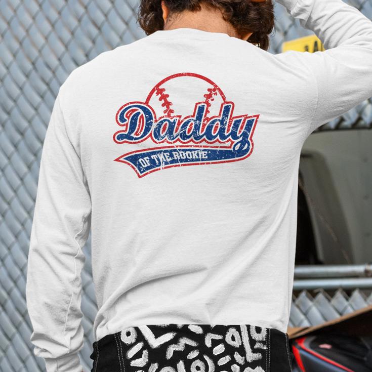Vintage Baseball Daddy Of The Rookie Long Sleeve T-Shirt Back Print