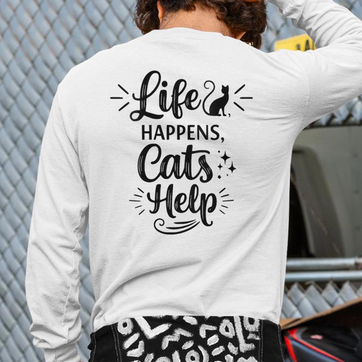 Women's Life Happens Cats Help Cat Lover Cat Moms Cat Dads Long Sleeve T-Shirt Back Print Women's Life Happens Cats Help Cat Lover Cat Moms Cat Dads Long Sleeve T-Shirt Back Print