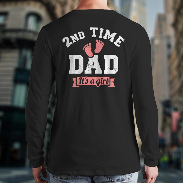 2nd Second Time Dad It's a Girl Gender Reveal Long Sleeve T-Shirt Back Print