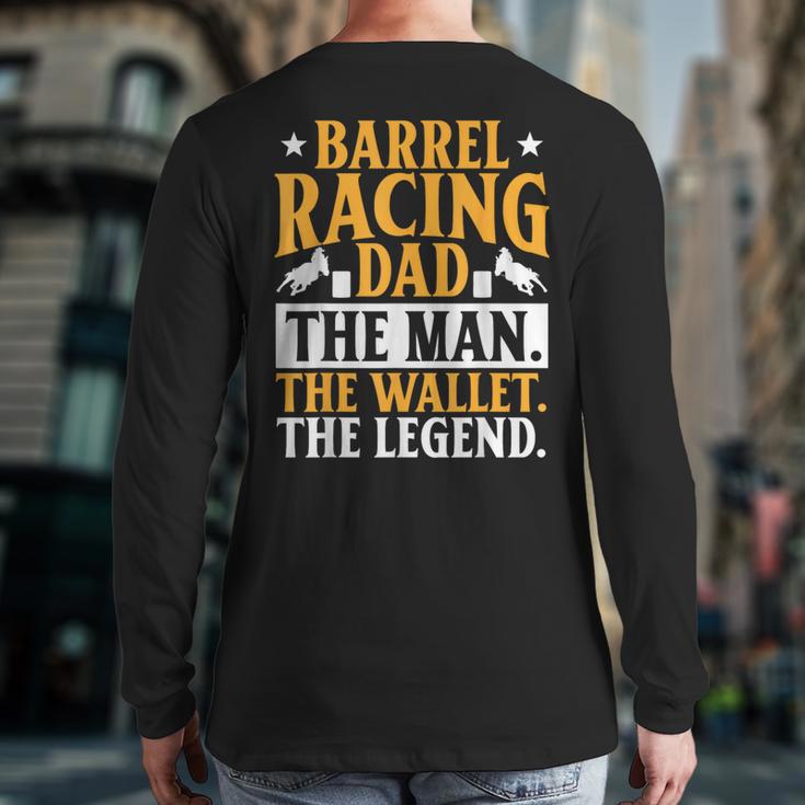 Barrel Racing Dad Horse Barrel Racer Long Sleeve T-Shirt Back Print