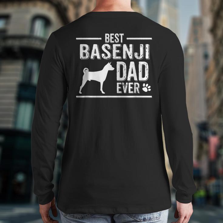 Basenji Dad Best Dog Owner Ever T-Shirt Long Sleeve T-Shirt Back Print