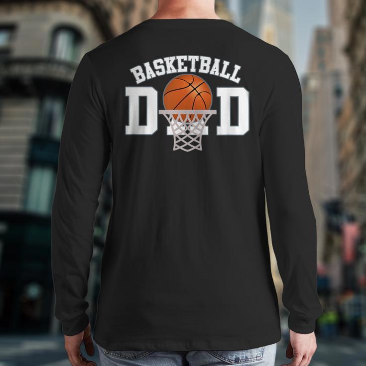 Basketball Dad Long Sleeve T-Shirt Back Print Basketball Dad Long Sleeve T-Shirt Back Print