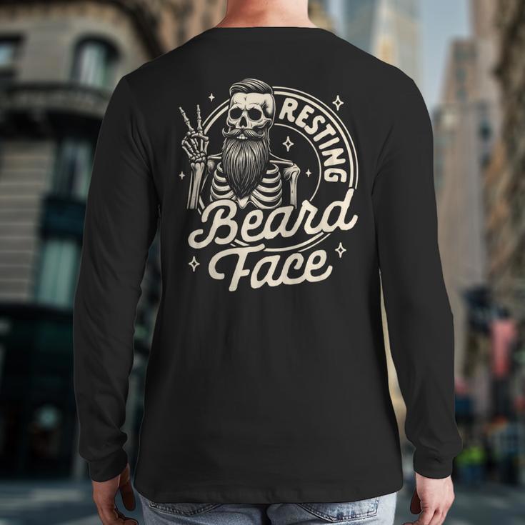 Bearded Dad Daddy Papa Father’s Day Resting Beard Face Long Sleeve T-Shirt Back Print