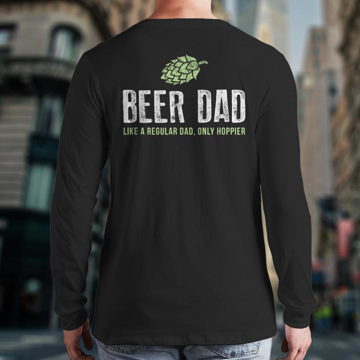 Beer Dad Shirt Cute Hops Drinking Long Sleeve T-Shirt Back Print