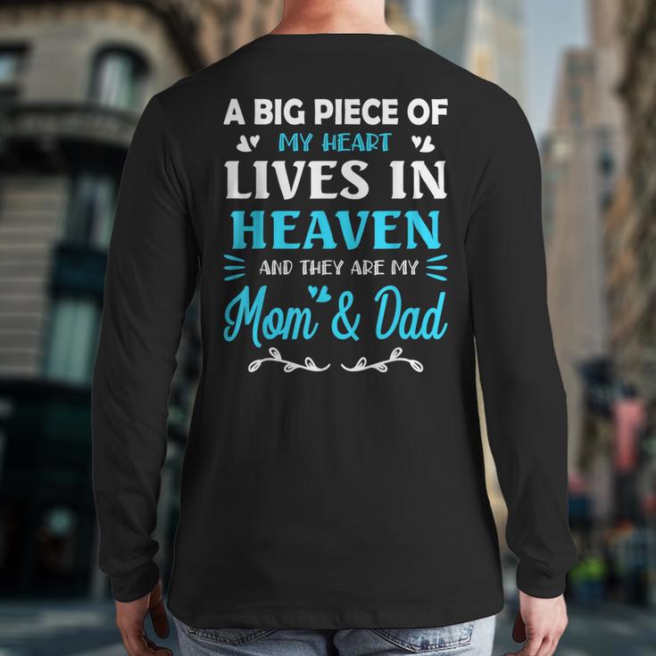 A Big Piece Of My Heart Lives In Heaven My Mom And Dad Long Sleeve T-Shirt Back Print