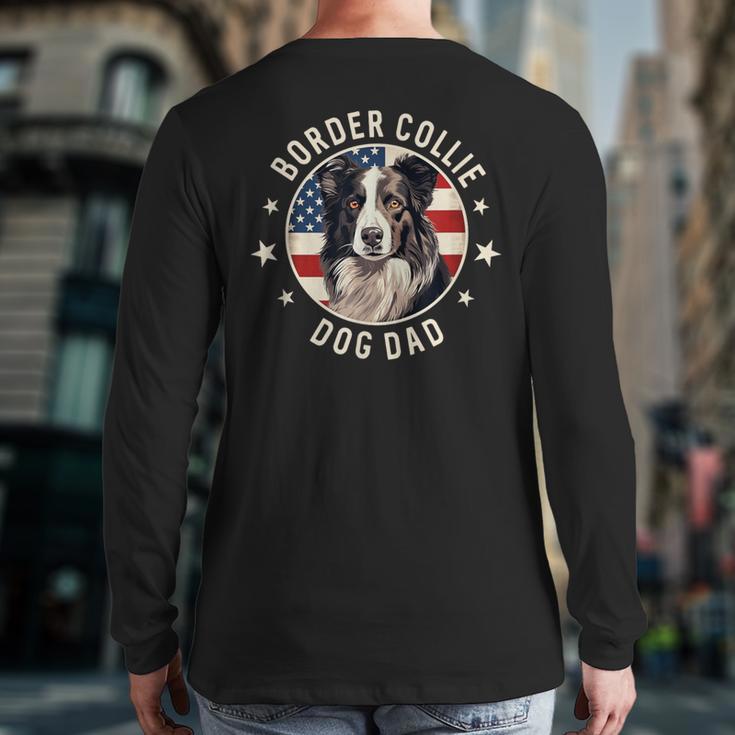 Border Collie Dog Owner For Men Border Collie Dad Long Sleeve T-Shirt Back Print