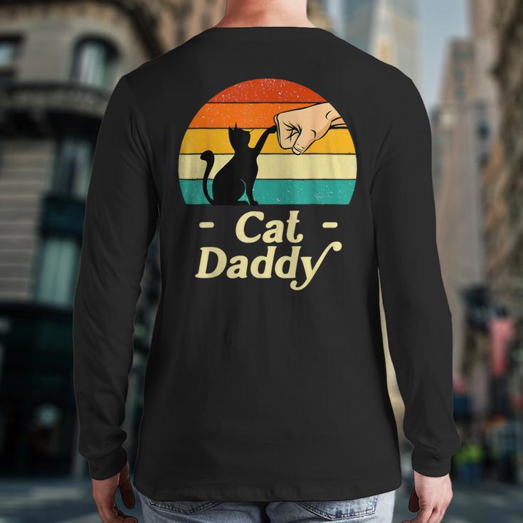 Cat Daddy Vintage Cat Lover Cat Dad Fathers Day Long Sleeve T-Shirt Back Print Cat Daddy Vintage Cat Lover Cat Dad Fathers Day Long Sleeve T-Shirt Back Print