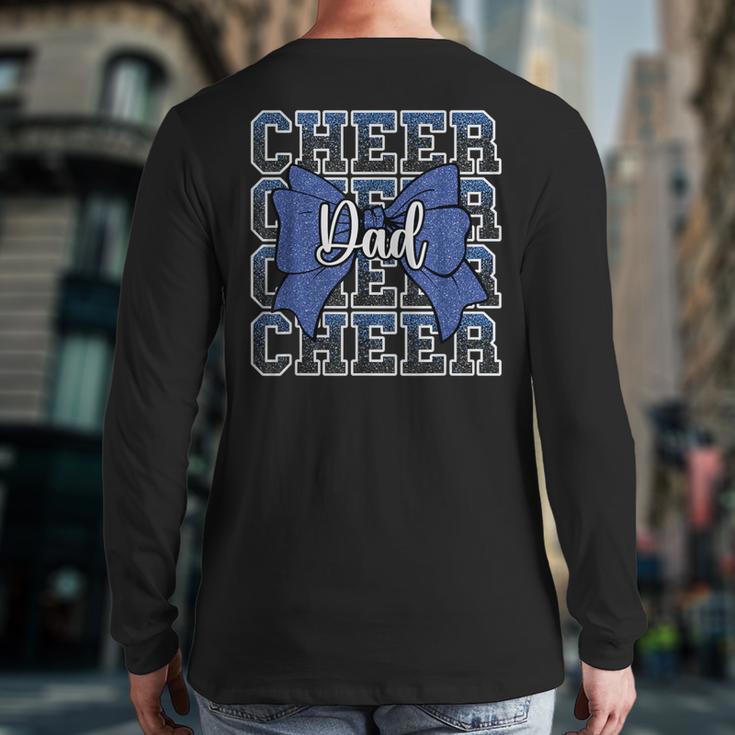 Cheer Dad Daddy Bow Sport Cheerleader Cheerleading Blue Long Sleeve T-Shirt Back Print
