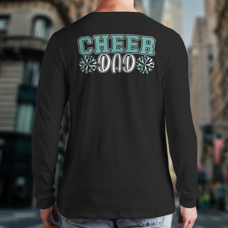 Cheer Dad My Favorite Cheerleader Calls Me Dad Teal Blue Long Sleeve T-Shirt Back Print