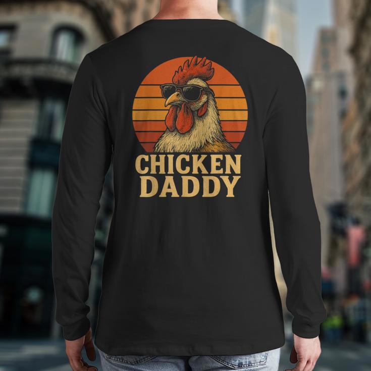 Chicken Daddy Vintage Chicken Dad Farmer Poultry Farmer Long Sleeve T-Shirt Back Print Chicken Daddy Vintage Chicken Dad Farmer Poultry Farmer Long Sleeve T-Shirt Back Print