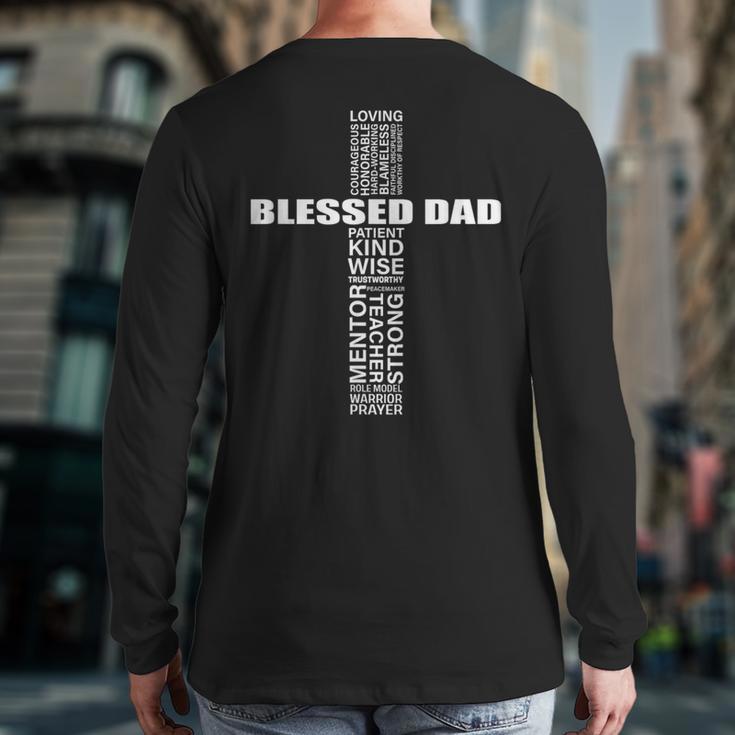 Christian Blessed Dad Cross Father's Day Best Dad Long Sleeve T-Shirt Back Print