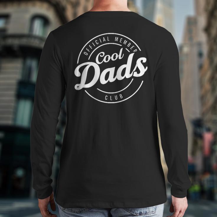 Cool Dad Shirt Cool Dads Club T-Shirt Long Sleeve T-Shirt Back Print Cool Dad Shirt Cool Dads Club T-Shirt Long Sleeve T-Shirt Back Print
