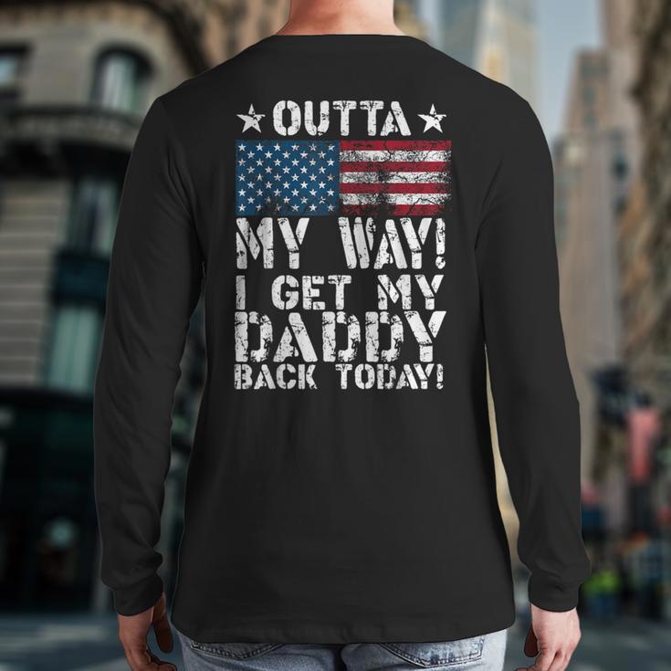 Cool I Get My Daddy Back Today Military Child Small Long Sleeve T-Shirt Back Print Cool I Get My Daddy Back Today Military Child Small Long Sleeve T-Shirt Back Print