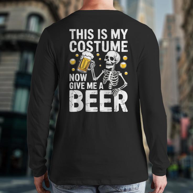 This Is My Costume Give Me A Beer Shirt Men Dad Halloween Long Sleeve T-Shirt Back Print