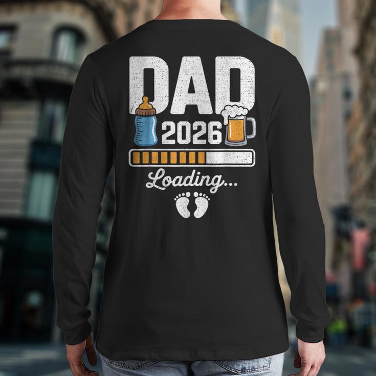 Dad 2026 Loading Expecting New Baby Announcement Men Long Sleeve T-Shirt Back Print