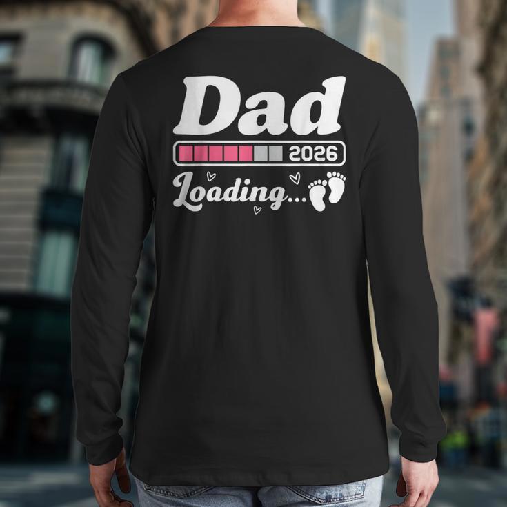 Dad To Be 2026 Loading Pink Pregnancy Reveal New Dad Daddy Long Sleeve T-Shirt Back Print