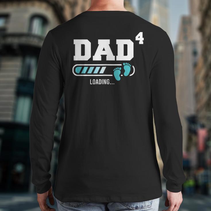 Dad 4 Fourth Time Dad Dad Of Four Long Sleeve T-Shirt Back Print Dad 4 Fourth Time Dad Dad Of Four Long Sleeve T-Shirt Back Print
