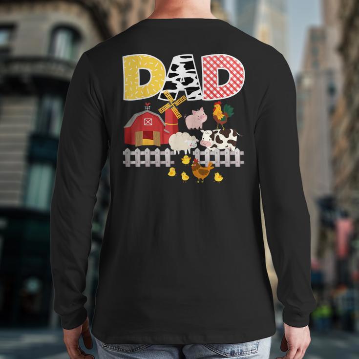 Dad Birthday Boy Farm Animal Farming Farmer Family B-Day Long Sleeve T-Shirt Back Print