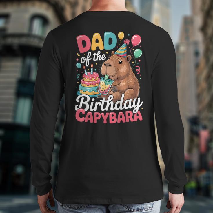Dad Of The Birthday Capybara Boba Tea Girl Bday Party Family Long Sleeve T-Shirt Back Print