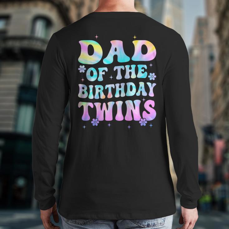 Dad Of The Birthday Twins Girls Kids Party Retro Bday Long Sleeve T-Shirt Back Print