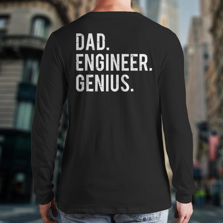 Dad Engineer Genius Cute Engineering Father Long Sleeve T-Shirt Back Print