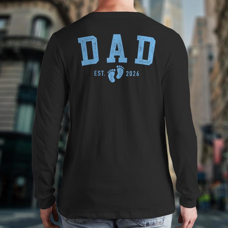 Dad Est 2026 Blue Baby Feet First Time Boy Daddy Long Sleeve T-Shirt Back Print